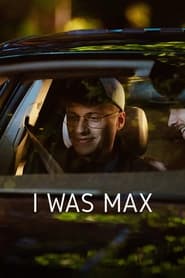 I Was Max' Poster