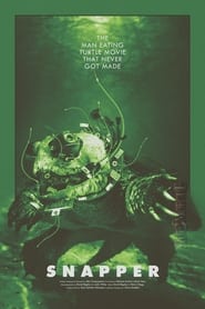 Snapper The ManEating Turtle Movie That Never Got Made' Poster