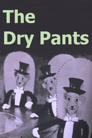 The Dry Pants' Poster