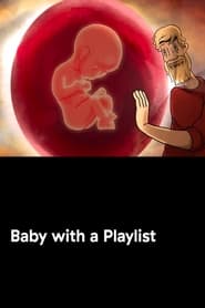Baby with a Playlist' Poster
