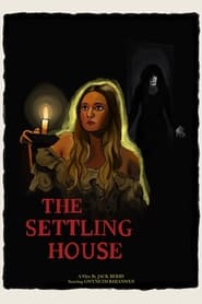 The Settling House' Poster