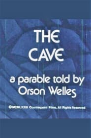 The Cave a parable told by Orson Welles' Poster