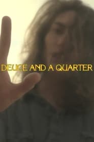 Deuce and a Quarter' Poster