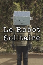 Le Robot Solitaire' Poster