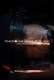 Peace in the Absence of War' Poster