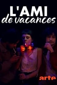 Lami de vacances' Poster