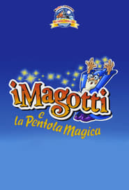 I Magotti e la Pentola Magica' Poster
