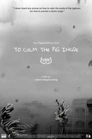To Calm the Pig Inside' Poster