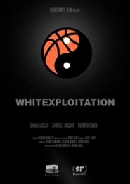 Whitexploitation' Poster