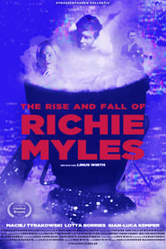 The Rise and Fall of Richie Myles' Poster