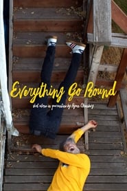 Everything Go Round' Poster