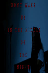 Dont Wake Up in the Middle of the Night' Poster