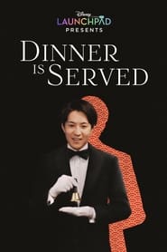 Dinner Is Served' Poster