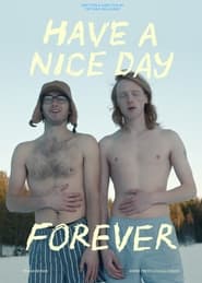 Have a Nice Day Forever' Poster