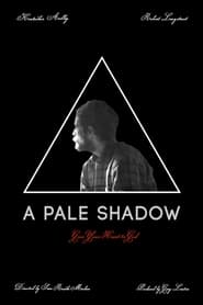A Pale Shadow' Poster