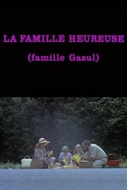 La famille heureuse Famille Gazul' Poster