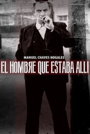 Manuel Chaves Nogales El hombre que estaba all' Poster