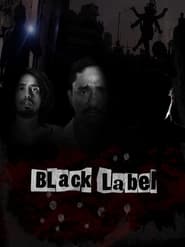 Black Label' Poster