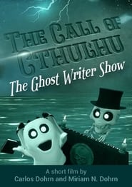 The Ghost Writer Show  The Call of Cthulhu' Poster