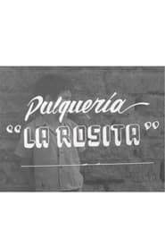 Pulqueria la Rosita' Poster