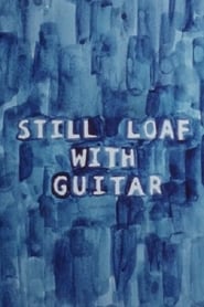 Still Loaf with Guitar' Poster