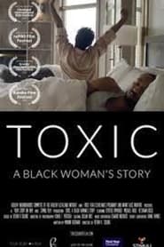 Toxic A Black Womans Story' Poster