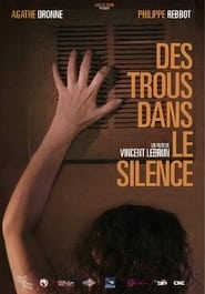 Des trous dans le silence' Poster