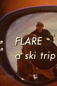 Flare A Ski Trip' Poster