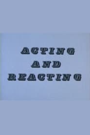 Acting and Reacting' Poster