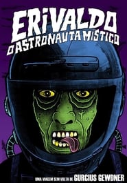 Erivaldo O Astronauta Mstico' Poster