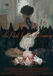 New Flesh for the Old Ceremony' Poster