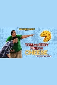 Tom and Eddy Find the Cheese' Poster