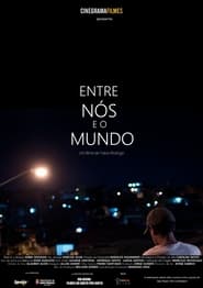 Entre ns e o Mundo' Poster