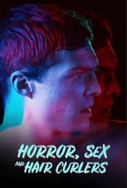 Horror Sex and Hair Curlers' Poster