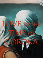 Love in The Time of Corona' Poster