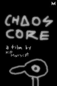 Chaos Core' Poster