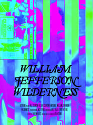 William Jefferson Wilderness' Poster