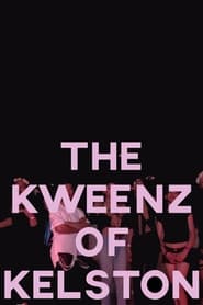 The Kweenz of Kelston' Poster