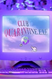 Club Quarantine' Poster