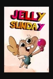 Jelly Sunday' Poster