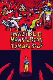 Invisible Monsters and Tomato Soup' Poster