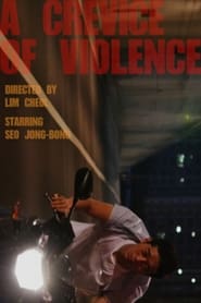 A Crevice of Violence' Poster