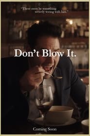 Dont Blow It' Poster