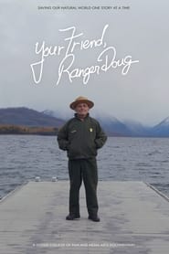 Your Friend Ranger Doug' Poster
