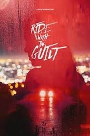 Ride with the Guilt' Poster