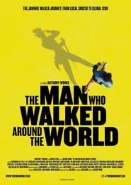 The Man Who Walked Around the World' Poster