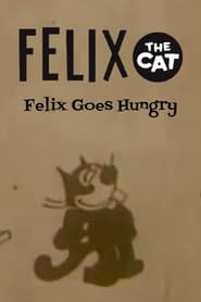 Felix Goes Hungry' Poster