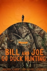 Bill and Joe Go Duck Hunting' Poster