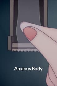 Anxious Body' Poster