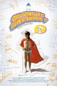 Qui sont les superhros' Poster